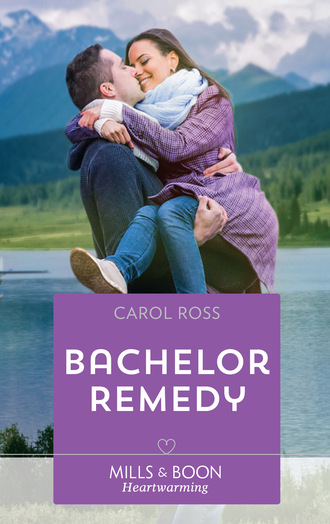 Carol Ross. Bachelor Remedy