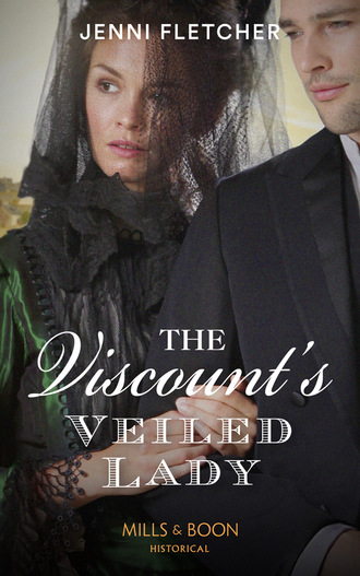 Jenni Fletcher. The Viscount’s Veiled Lady