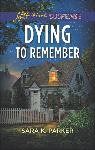 Sara K. Parker. Dying To Remember