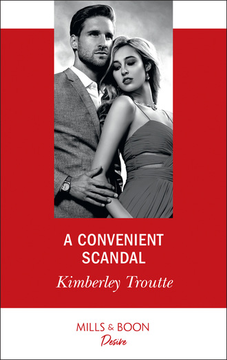 Kimberley  Troutte. A Convenient Scandal