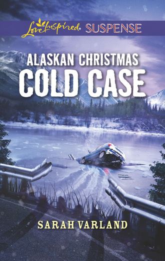 Sarah Varland. Alaskan Christmas Cold Case