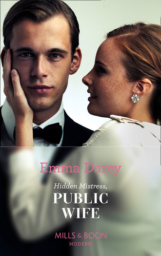 Emma Darcy. Hidden Mistress, Public Wife