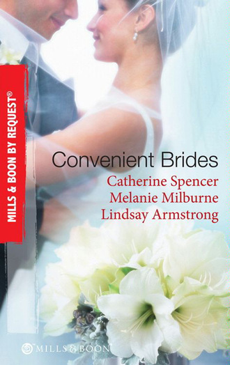 Catherine Spencer. Convenient Brides