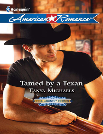 Tanya Michaels. Tamed by a Texan