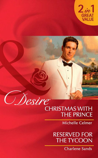 Charlene Sands. Christmas with the Prince