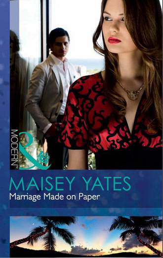 Maisey Yates. Marriage Made on Paper