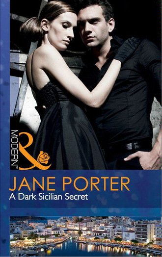 Jane Porter. A Dark Sicilian Secret