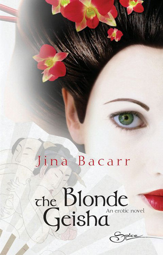 Jina Bacarr. The Blonde Geisha