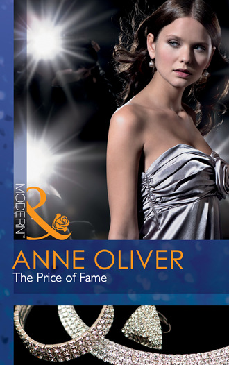 Anne Oliver. The Price Of Fame