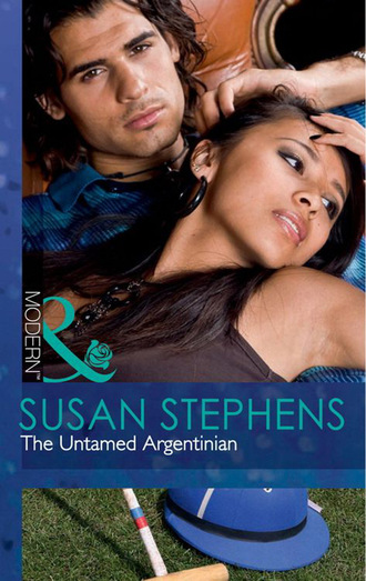 Susan Stephens. The Untamed Argentinian