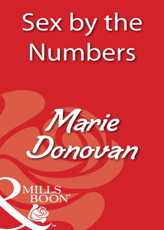 Marie Donovan. Sex By The Numbers