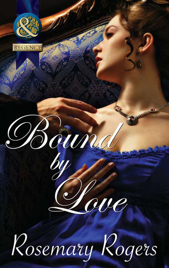 Rosemary Rogers. Bound By Love