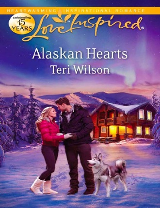 Teri Wilson. Alaskan Hearts