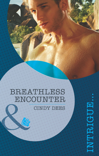 Cindy Dees. Breathless Encounter