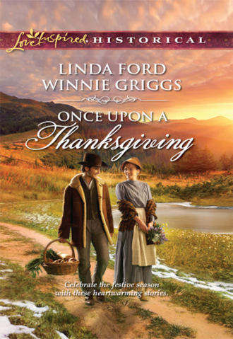 Linda Ford. Once Upon A Thanksgiving