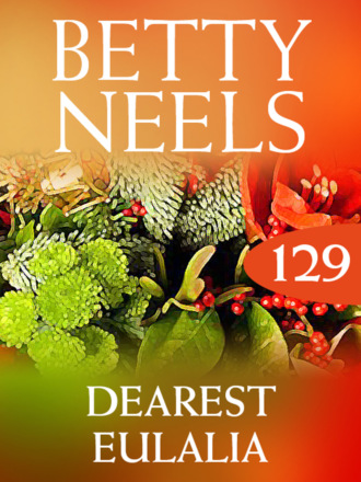 Betty Neels. Dearest Eulalia