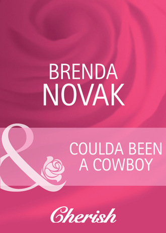 Brenda Novak. Coulda Been a Cowboy