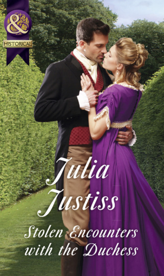 Julia Justiss. Stolen Encounters With The Duchess