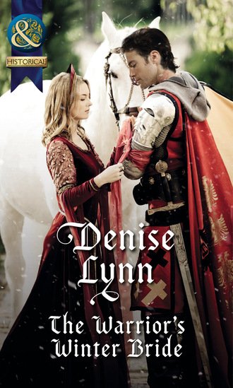 Denise Lynn. The Warrior's Winter Bride