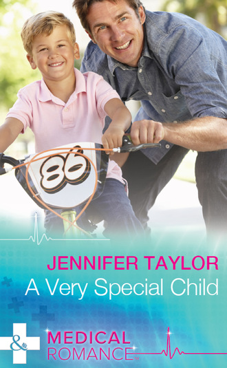 Jennifer Taylor. A Very Special Child