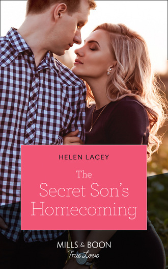 Helen Lacey. The Secret Son's Homecoming