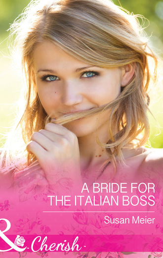 Сьюзен Мейер. A Bride For The Italian Boss