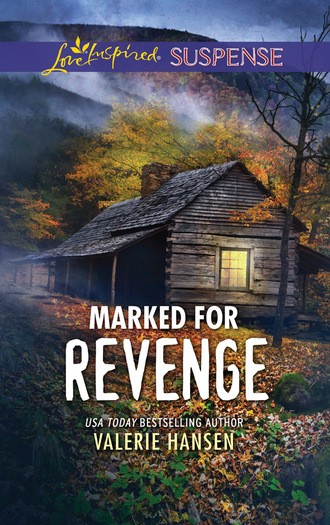 Valerie  Hansen. Marked For Revenge