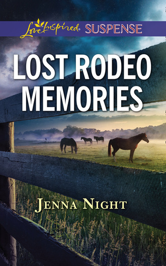 Jenna Night. Lost Rodeo Memories