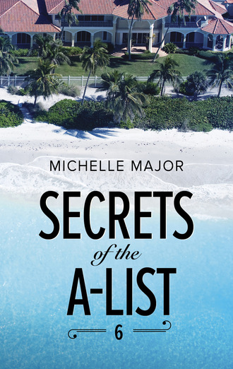 Michelle Major. Secrets Of The A-List (Episode 6 Of 12)