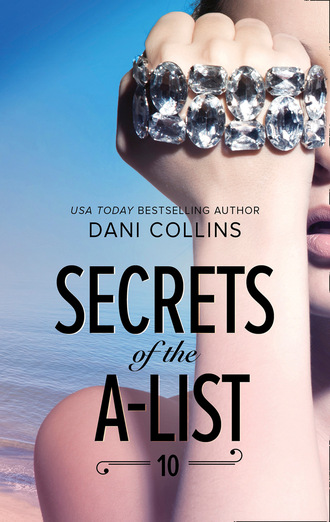 Dani Collins. Secrets Of The A-List (Episode 10 Of 12)