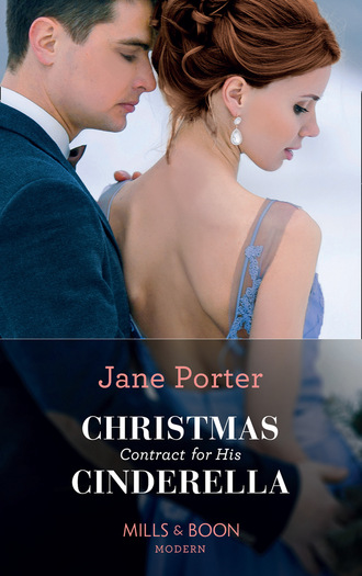 Jane Porter. Christmas Contract For His Cinderella