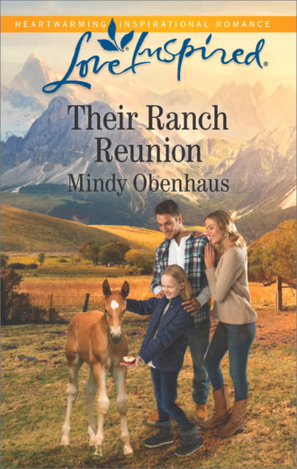 Mindy Obenhaus. Their Ranch Reunion