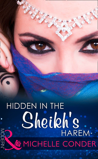 Michelle Conder. Hidden In The Sheikh's Harem