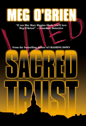 Meg O'Brien. Sacred Trust