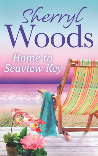 Sherryl Woods. A Seaview Key Novel