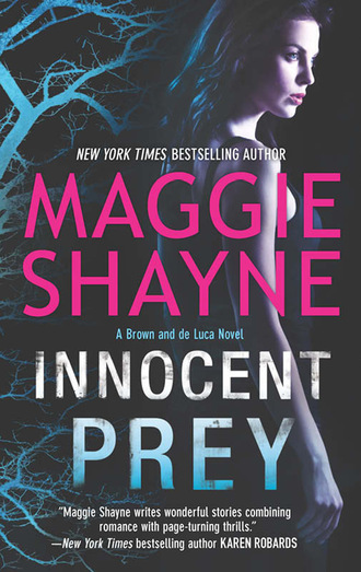 Maggie Shayne. A Brown and de Luca Novel