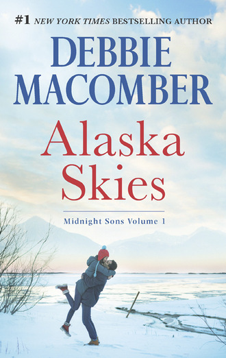 Debbie Macomber. Alaska Skies