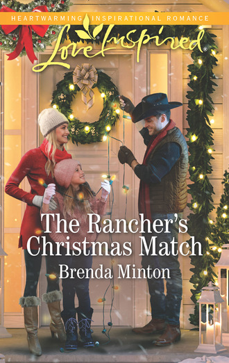 Brenda Minton. The Rancher's Christmas Match