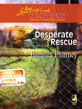 Barbara Phinney. Desperate Rescue