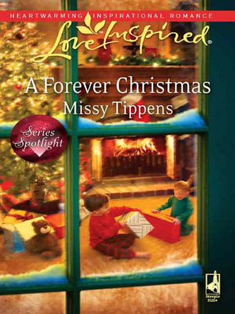 Missy Tippens. A Forever Christmas