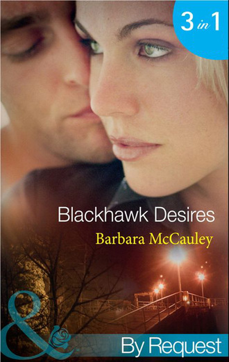 Barbara McCauley. Blackhawk Desires