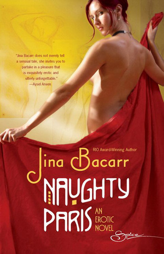 Jina Bacarr. Naughty Paris