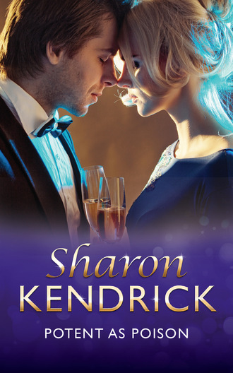 Sharon Kendrick. Potent As Poison