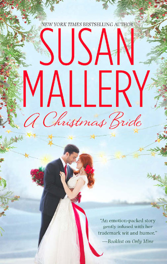 Susan Mallery. A Christmas Bride