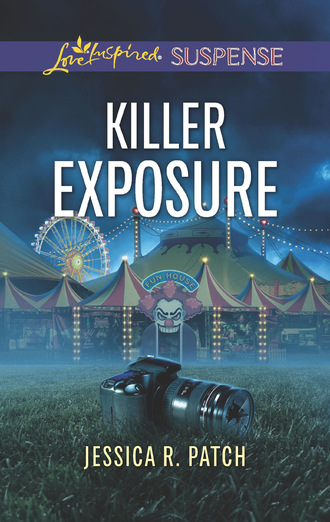 Jessica R. Patch. Killer Exposure