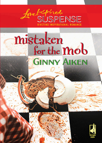 Ginny Aiken. Mistaken for the Mob