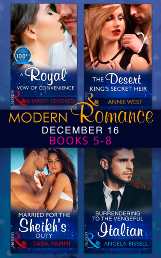 Annie West. Modern Romance December 2016 Books 5-8