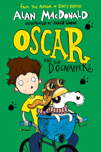 Alan  MacDonald. Oscar and the Dognappers