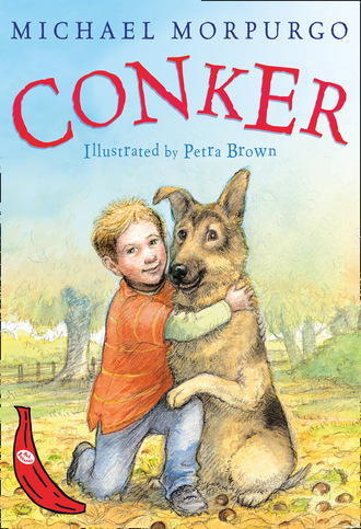 Michael Morpurgo. Conker