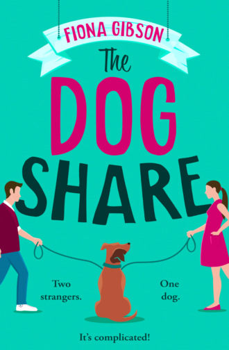 Fiona Gibson. The Dog Share